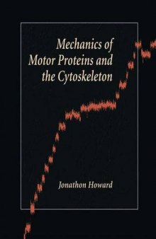 Mechanics of Motor Proteins & the Cytoskeleton