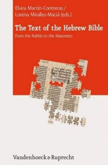 The Text of the Hebrew Bible: From the Rabbis to Masoretes