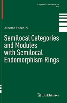 Semilocal Categories and Modules with Semilocal Endomorphism Rings