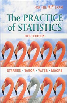 The practice of statistics for ap