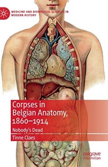 Corpses In Belgian Anatomy, 1860–1914: Nobody’s Dead