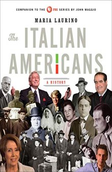 The Italian Americans: A History