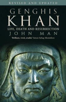 Genghis Khan: Life Death and Resurrection