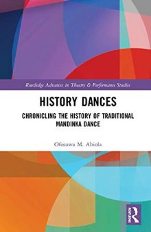 History Dances: Chronicling the History of Traditional Mandinka Dance