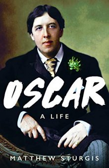 Oscar: A Biography