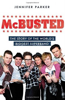 McBusted: The Story of the World’s Biggest Super Band