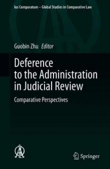 Deference To The Administration In Judicial Review: Comparative Perspectives