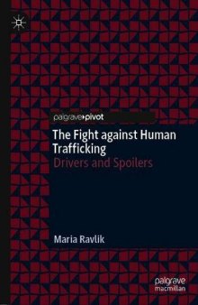 The Fight Against Human Trafficking: Drivers And Spoilers