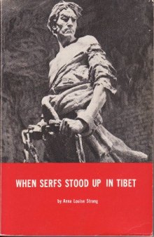 When Serfs Stood Up In Tibet