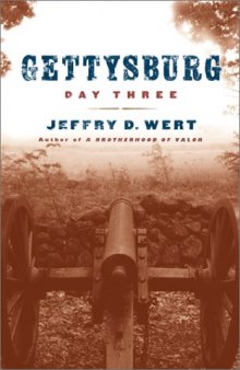 Gettysburg, Day Three
