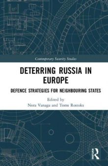 Deterring Russia In Europe: Defence Strategies For Neighbouring States