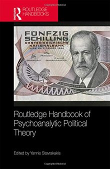 Routledge Handbook Of Pyschoanalytic Political Theory