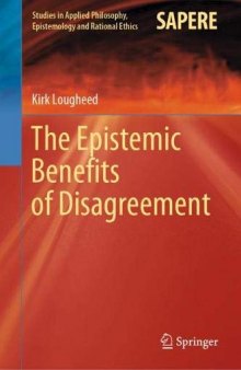 The Epistemic Benefits Of Disagreement