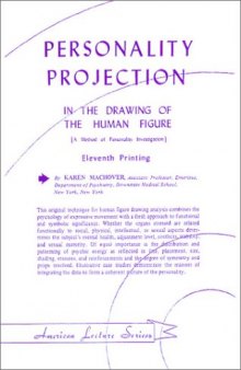 Personality Projection in the Drawing of the Human Figure: A Method of Personality Investigation