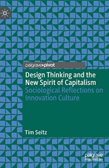 Design Thinking And The New Spirit Of Capitalism: Sociological Reflections On Innovation Culture
