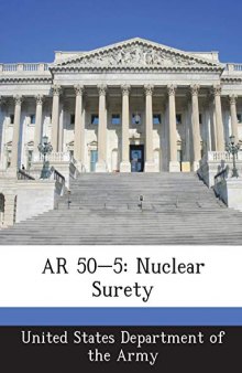 AR 50-5: Nuclear Surety Paperback