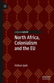 North Africa, Colonialism And The EU