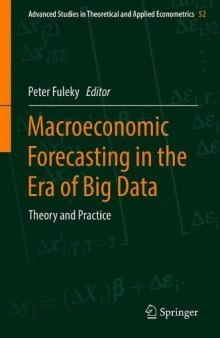 Macroeconomic Forecasting In The Era Of Big Data: Theory And Practice