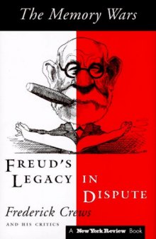 The Memory Wars: Freud’s Legacy in Dispute