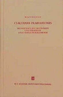 Claudianspraefationes: Bedingungen, Beschreibungen und Wirkungen uiner poetischen Kleinform