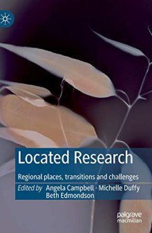 Located Research: Regional Places, Transitions And challenges