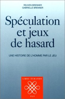 Spéculation et Jeux de hasard