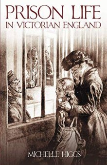 Prison Life In Victorian England