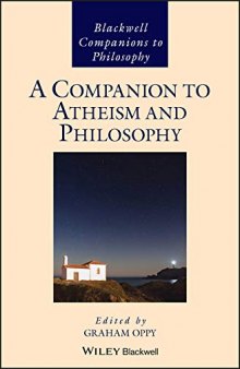 A Companion to Atheism and Philosophy