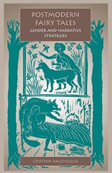 Postmodern Fairy Tales: Gender and Narrative Strategies
