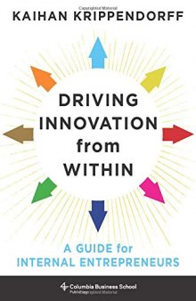 Driving Innovation from Within: A Guide for Internal Entrepreneurs