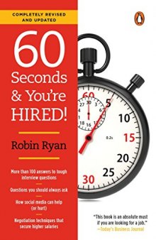 60 Seconds and You’re Hired!: Revised Edition