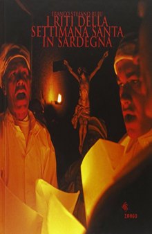 I riti della Settimana Santa in Sardegna