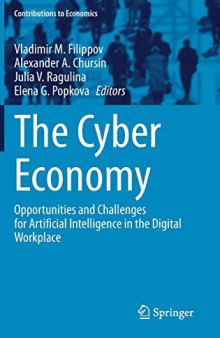 The Cyber Economy: Opportunities And Challenges For Artificial Intelligence In The Digital Workplace