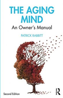 The Aging Mind: An Owner’s Manual