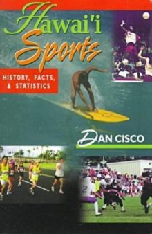 Hawai’i Sports: History, Facts, and Statistics