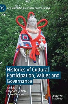 Histories Of Cultural Participation, Values And Governance