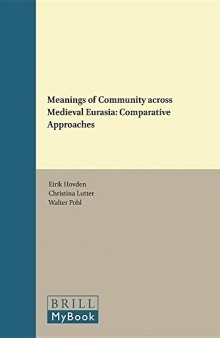 Meanings of Community across Medieval Eurasia: Comparative Approaches