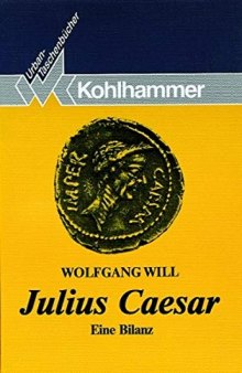 Julius Caesar. Eine Bilanz