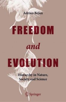 Freedom And Evolution: Hierarchy In Nature, Society And Science
