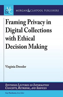 Framing Privacy In Digital Collections With Ethical Decision Making