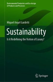 Sustainability: Is It Redefining The Notion Of Luxury?