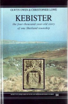Kebister: The Four-Thousand-Year-Old Story of One Shetland Township