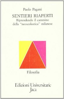 Sentieri riaperti. Riprendendo il cammino della neoscolastica milanese