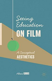 Seeing Education On Film: A Conceptual Aesthetics