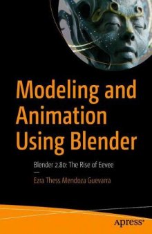 Modeling and Animation Using Blender - Blender 2.80: The Rise of Eevee
