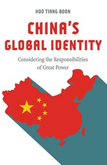 China’s Global Identity: Considering The Responsibilities Of Great Power