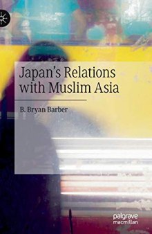 Japan’s Relations With Muslim Asia