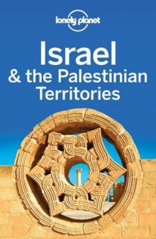 Lonely Planet Israel the Palestinian Territories