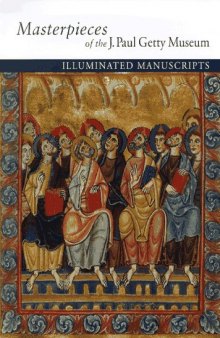 Masterpieces of the J. Paul Getty Museum. Illuminated manuscripts.