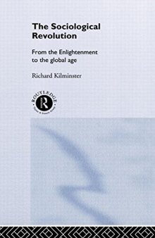 The Sociological Revolution: From the Enlightenment to the Global Age